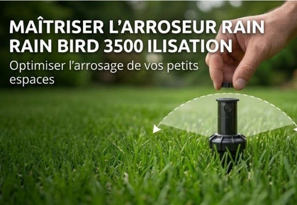 Comment régler une turbine Rain Bird 3500 ? Guide complet