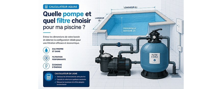 Comment choisir sa pompe et son filtre de piscine?