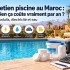 Entretien piscine au Maroc : combien ça coûte vraiment par an ?